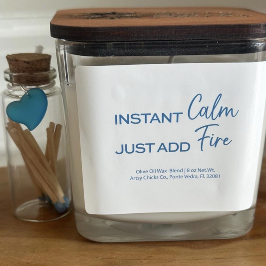 Instant Calm Just Add Fire Candle